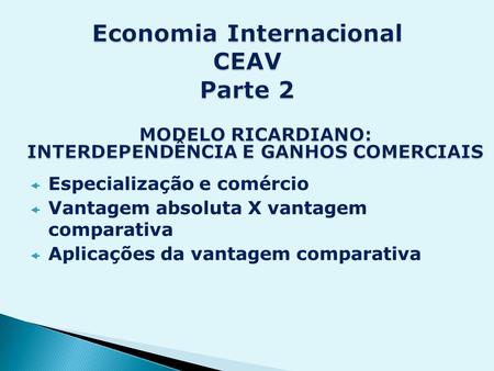 Economia Internacional CEAV Parte 2