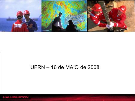 UFRN – 16 de MAIO de 2008.