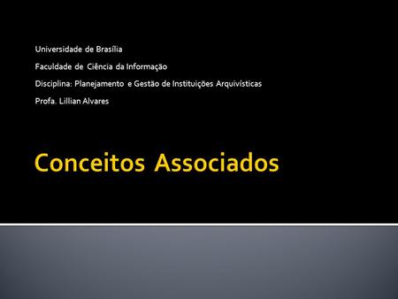 Conceitos Associados Universidade de Brasília