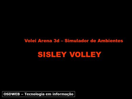 SISLEY VOLLEY Volei Arena 3d – Simulador de Ambientes