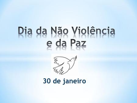 Dia da Não Violência e da Paz