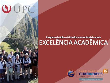 Programa de Bolsas de Estudos Internacionais Laureate a Excelência Acadêmica A Universidad Peruana de Ciências Aplicadas e a Faculdade dos Guararapes,