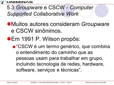 5.3 Groupware e CSCW - Computer Supported Collaborative Work