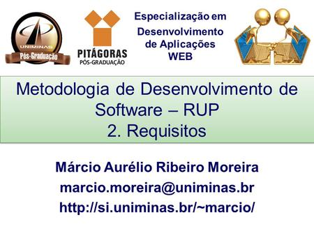 Metodologia de Desenvolvimento de Software – RUP 2. Requisitos