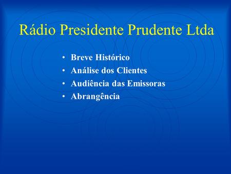 Rádio Presidente Prudente Ltda