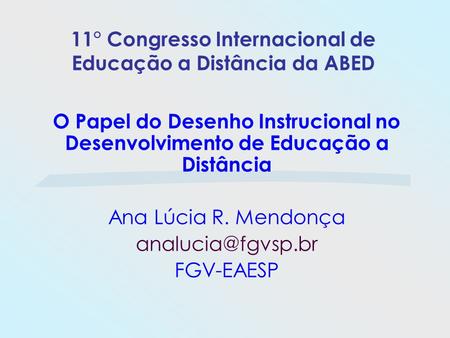 11° Congresso Internacional de Educação a Distância da ABED