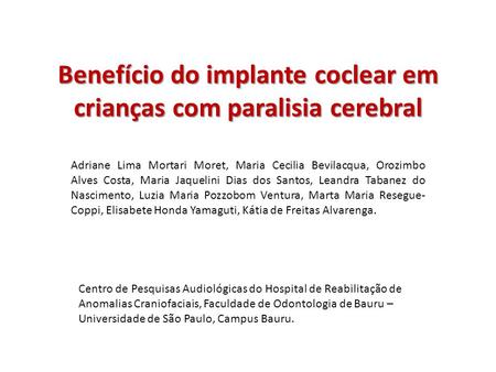 Benefício do implante coclear em crianças com paralisia cerebral