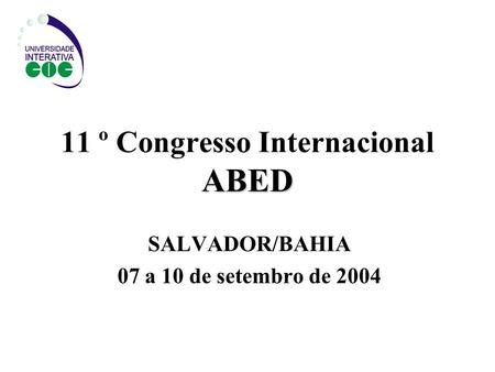 11 º Congresso Internacional ABED