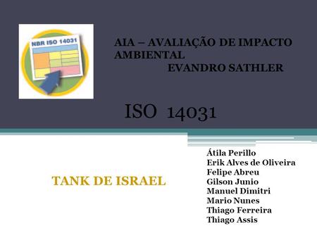 ISO TANK DE ISRAEL AIA – AVALIAÇÃO DE IMPACTO AMBIENTAL