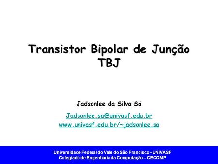 Transistor Bipolar de Junção TBJ