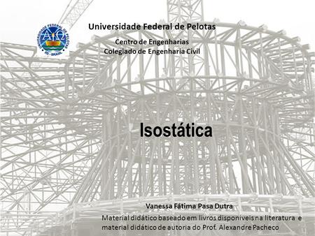 Universidade Federal de Pelotas Colegiado de Engenharia Civil
