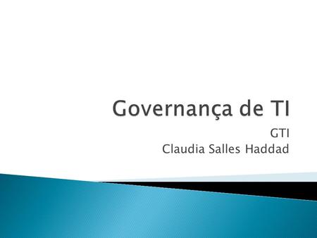 GTI Claudia Salles Haddad