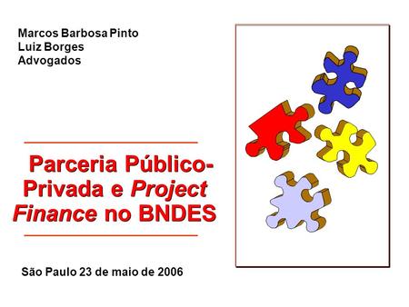 Parceria Público-Privada e Project Finance no BNDES