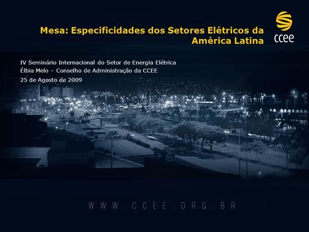 Mesa: Especificidades dos Setores Elétricos da América Latina