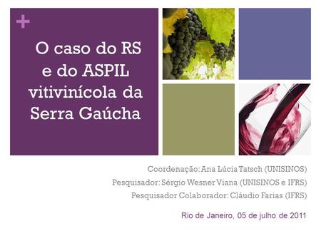 O caso do RS e do ASPIL vitivinícola da Serra Gaúcha