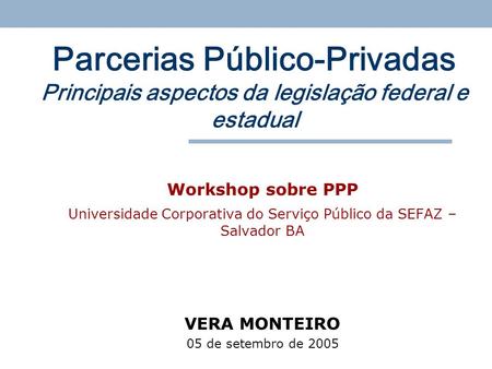 Universidade Corporativa do Serviço Público da SEFAZ – Salvador BA