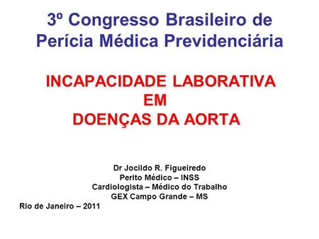 3º Congresso Brasileiro de Perícia Médica Previdenciária