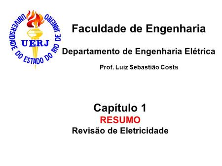 Faculdade de Engenharia Revisão de Eletricidade