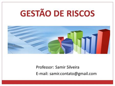Professor: Samir Silveira
