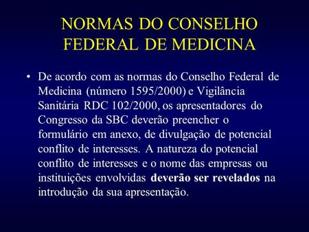 NORMAS DO CONSELHO FEDERAL DE MEDICINA