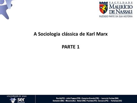 A Sociologia clássica de Karl Marx