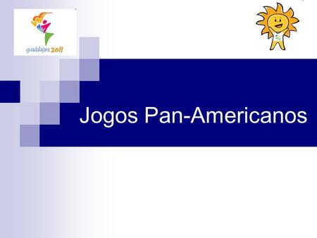 Jogos Pan-Americanos.