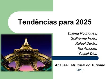 Tendências para 2025 Djalma Rodrigues; Guilherme Porto; Rafael Durão;