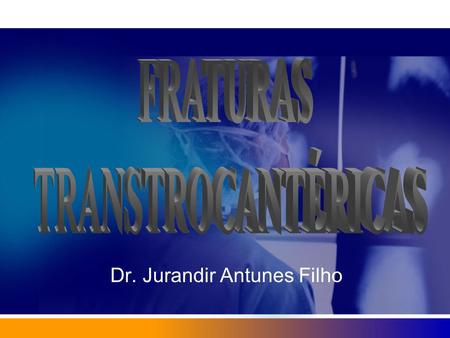Dr. Jurandir Antunes Filho