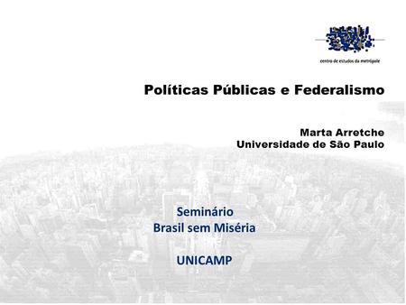 Seminário Brasil sem Miséria UNICAMP
