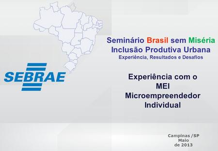 Seminário Brasil sem Miséria Inclusão Produtiva Urbana
