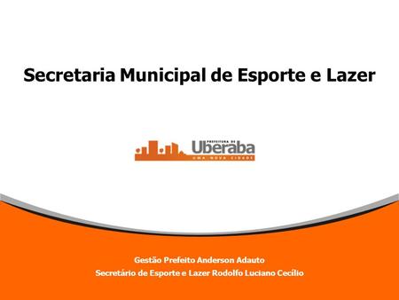 Secretaria Municipal de Esporte e Lazer