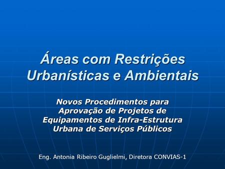 Áreas com Restrições Urbanísticas e Ambientais