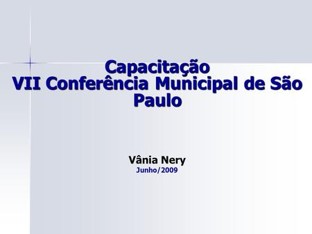 Capacitação VII Conferência Municipal de São Paulo