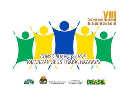 VIII Conferência Nacional de Assistência Social