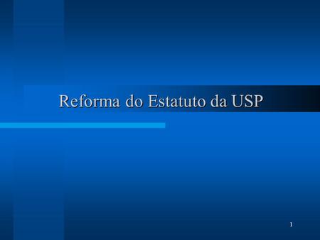 Reforma do Estatuto da USP