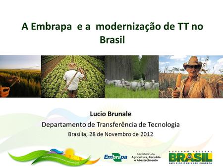 A Embrapa e a modernização de TT no Brasil
