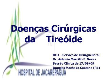 Doenças Cirúrgicas da Tireóide