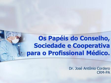 Dr. José Antônio Cordero CRM-PA