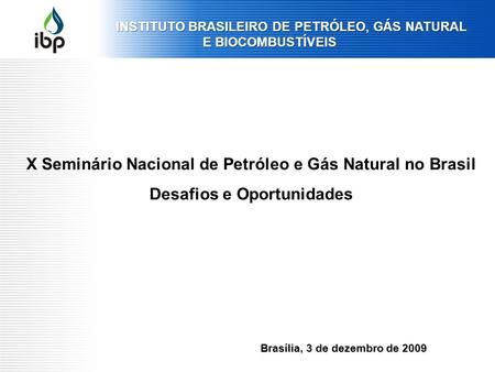 INSTITUTO BRASILEIRO DE PETRÓLEO, GÁS NATURAL