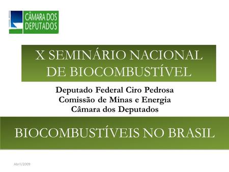 X SEMINÁRIO NACIONAL DE BIOCOMBUSTÍVEL