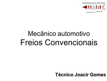 Mecânico automotivo Freios Convencionais