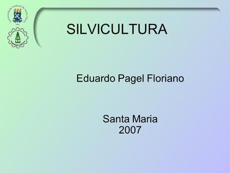 Eduardo Pagel Floriano Santa Maria 2007