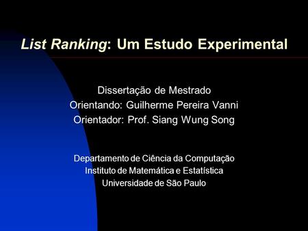 List Ranking: Um Estudo Experimental