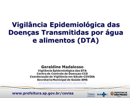 Geraldine Madalosso Vigilância Epidemiológica das DTA