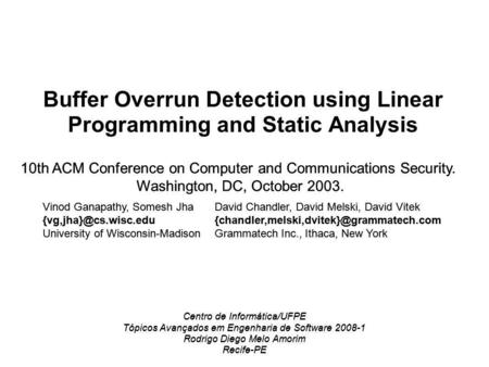 Buffer Overrun Detection using Linear Programming and Static Analysis