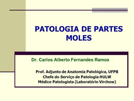 PATOLOGIA DE PARTES MOLES