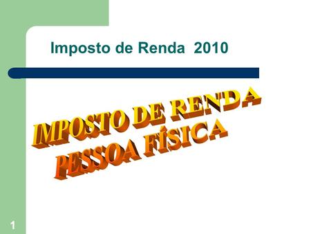 IMPOSTO DE RENDA PESSOA FÍSICA
