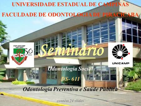 Seminário UNIVERSIDADE ESTADUAL DE CAMPINAS