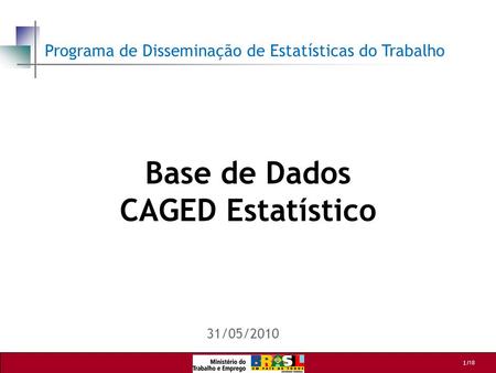 Base de Dados CAGED Estatístico