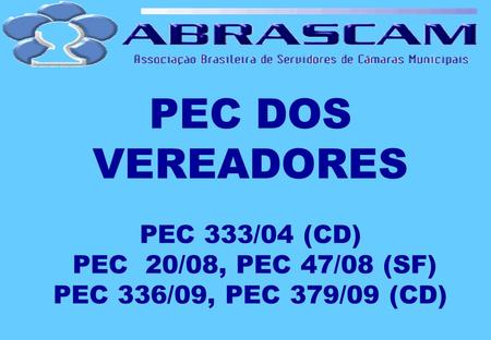 ABRASCAM Associação Brasileira de Servidores de Câmaras Municipais